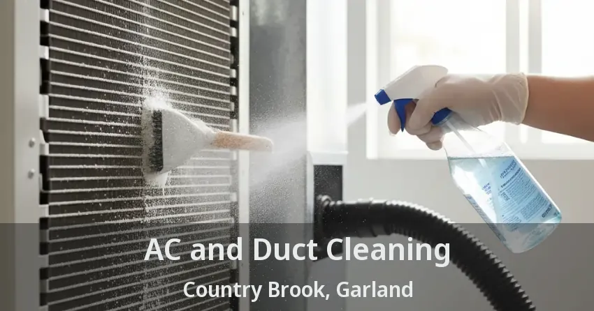 AC and Duct Cleaning Country Brook, Garland - TX AC and Duct Cleaning Country Brook, Garland - TX