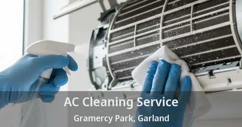 AC Cleaning Service Gramercy Park, Garland - TX