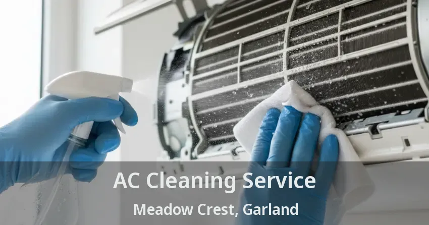 AC Cleaning Service Meadow Crest, Garland - TX