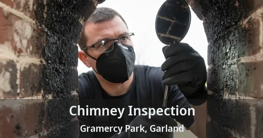 Chimney Inspection Gramercy Park, Garland - TX
