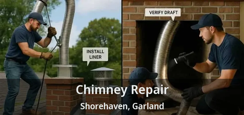 Chimney Repair Shorehaven, Garland - TX