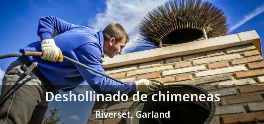 Deshollinado de chimeneas Riverset, Garland - TX