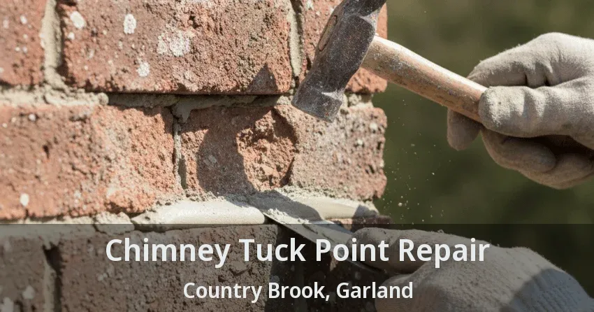 Chimney Tuck Point Repair Country Brook, Garland - TX Chimney Tuck Point Repair Country Brook, Garland - TX