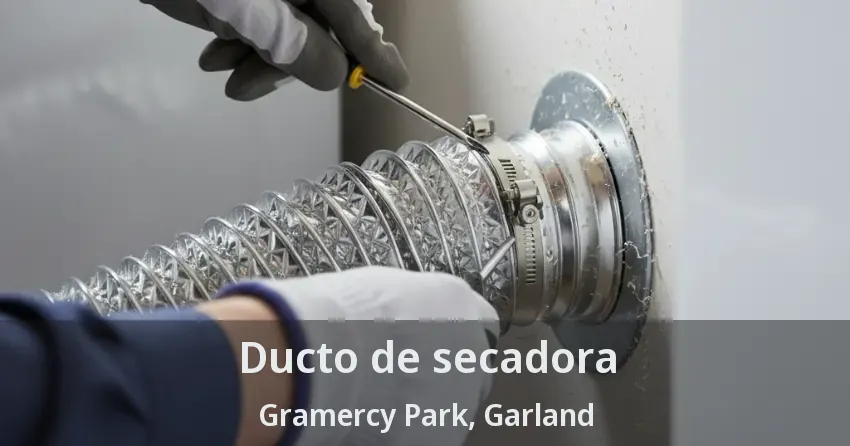 Ducto de secadora Gramercy Park, Garland - TX Ducto de secadora Gramercy Park, Garland - TX