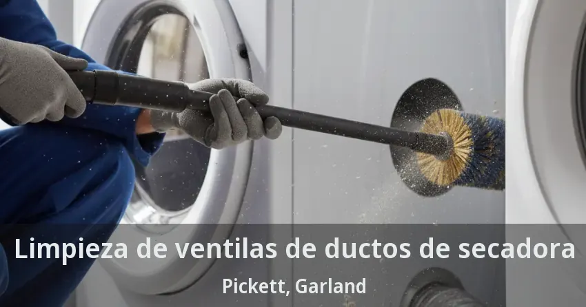 Limpieza de ventilas de ductos de secadora Pickett, Garland - TX