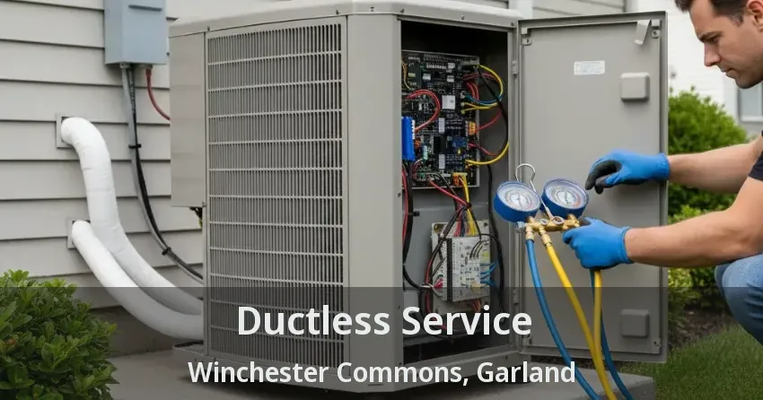 Ductless Service Winchester Commons, Garland - TX