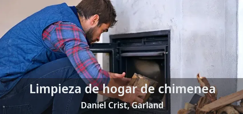 Limpieza de hogar de chimenea Daniel Crist, Garland - TX Limpieza de hogar de chimenea Daniel Crist, Garland - TX