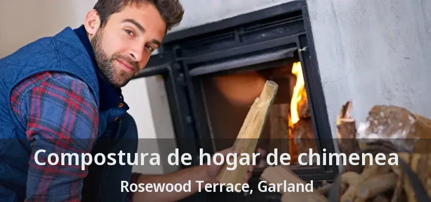Compostura de hogar de chimenea Rosewood Terrace, Garland - TX