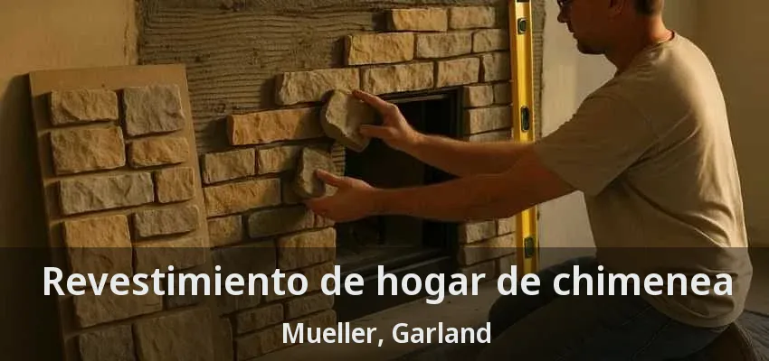 Revestimiento de hogar de chimenea Mueller, Garland - TX