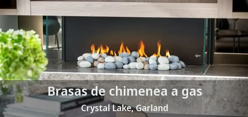 Brasas de chimenea a gas Crystal Lake, Garland - TX Brasas de chimenea a gas Crystal Lake, Garland - TX