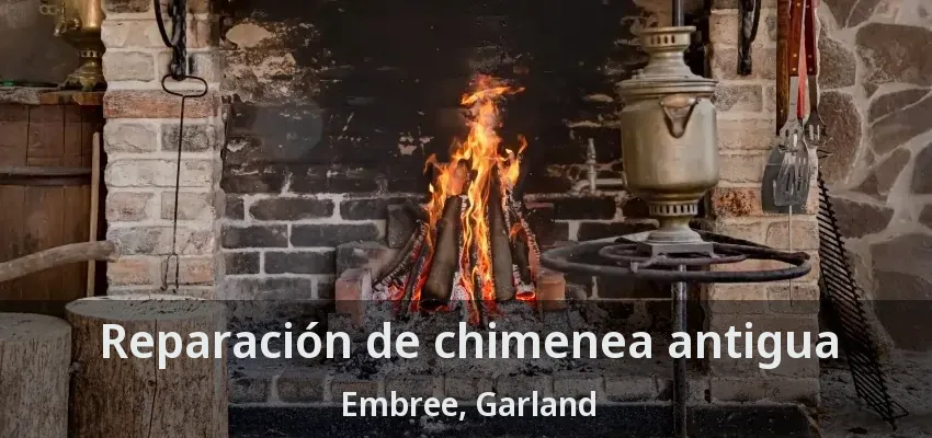 Reparación de chimenea antigua Embree, Garland - TX